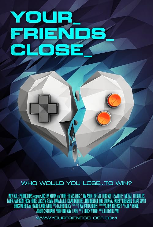 Your Friends Close