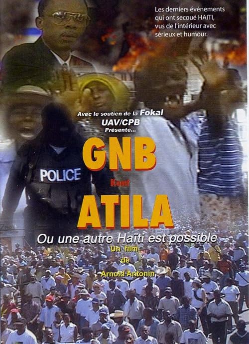 GNB Kont Attila: Ou une Haïti est possible