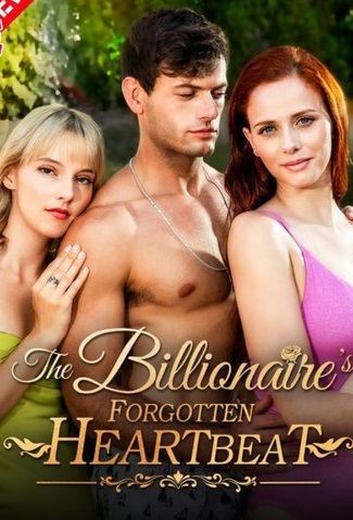 The Billionaire's Forgotten Heartbeat