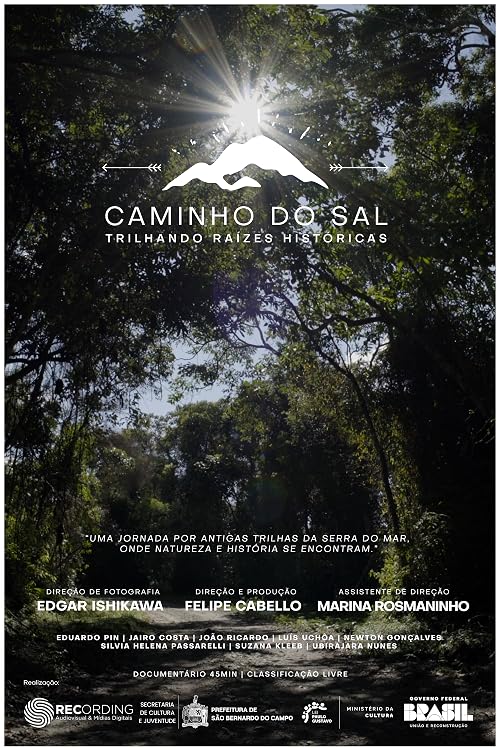 Caminho do Sal - A Journey to the Roots Past