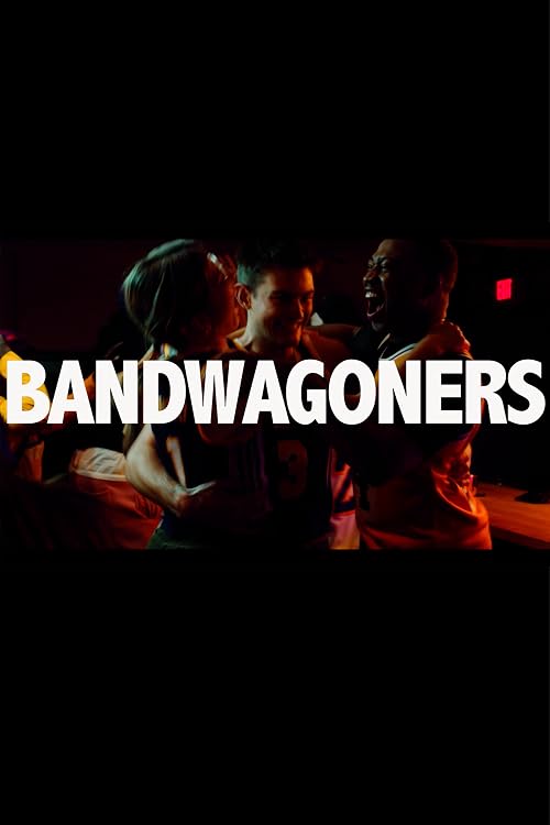 Bandwagoners