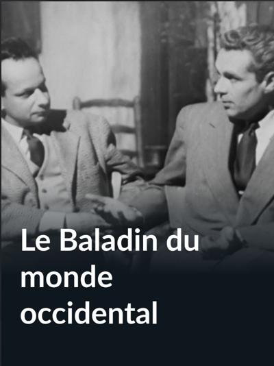 Le baladin du monde occidental