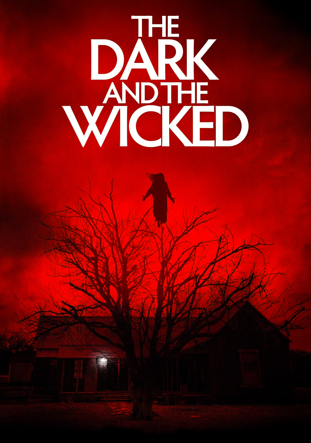 The Dark and the Wicked