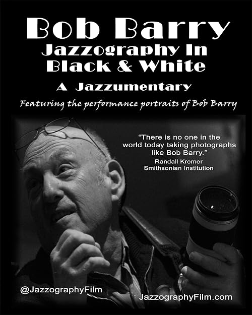Bob Barry: Jazzography in Black and White