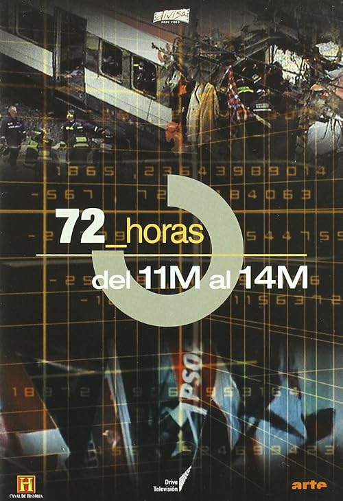 72 horas, del 11M al 14 M