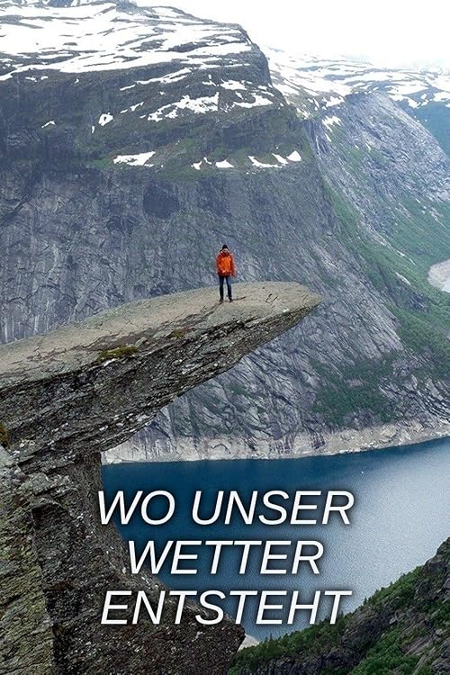 Wo unser Wetter entsteht