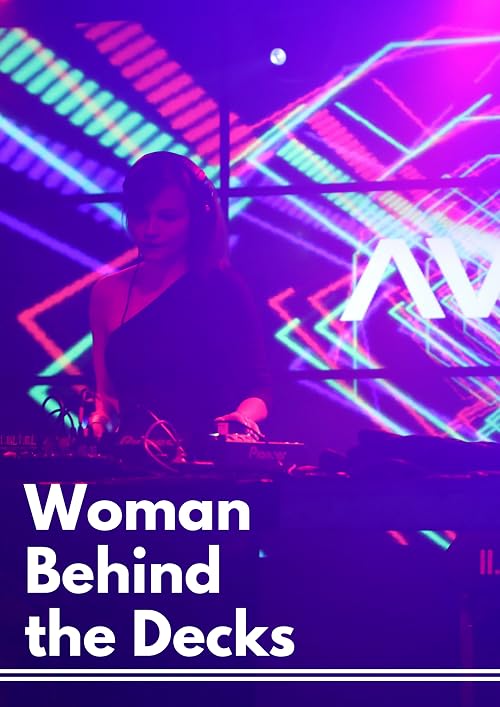 Woman Behind the Decks