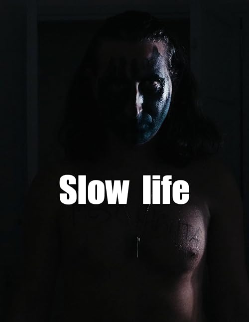 Slow life