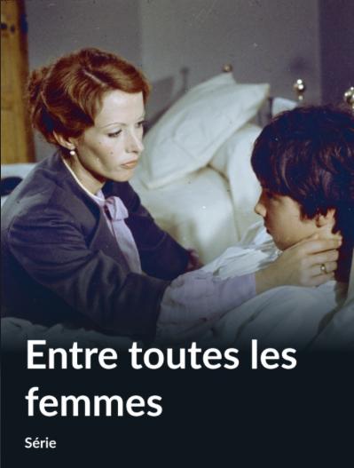 Entre toutes les femmes