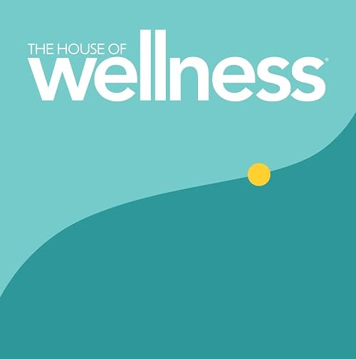 The House of Wellness