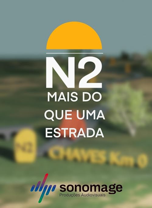 N2 Mais do que uma estrada