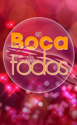En boca de todos