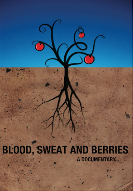 Blood, Sweat and Berries: A Documentary