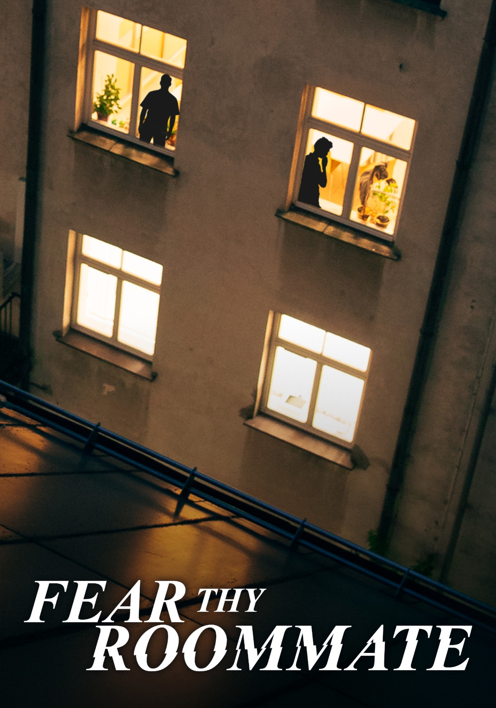 Fear Thy Roommate