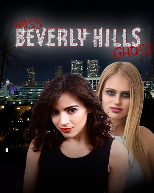 Miss Beverly Hills Ghost