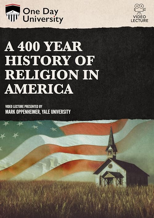A 400 Year History of Religion in America