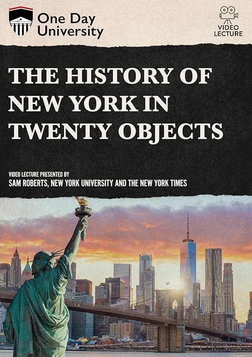 The History of New York in Twenty Objects
