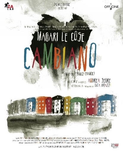 Magari le cose cambiano