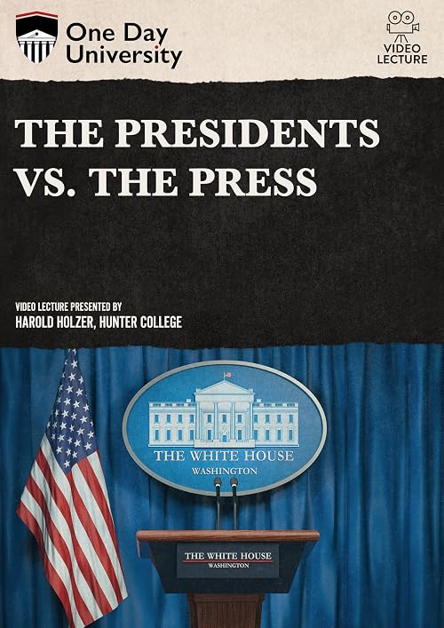 The Presidents vs. The Press