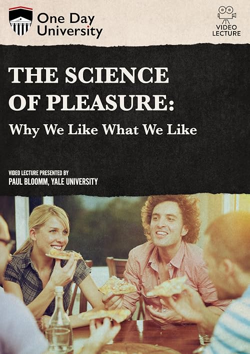The Science of Pleasure