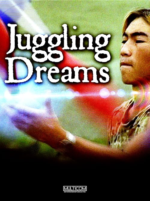 Juggling Dreams