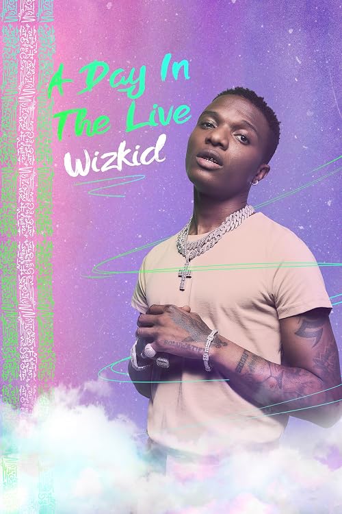 A Day in the Live: Wizkid