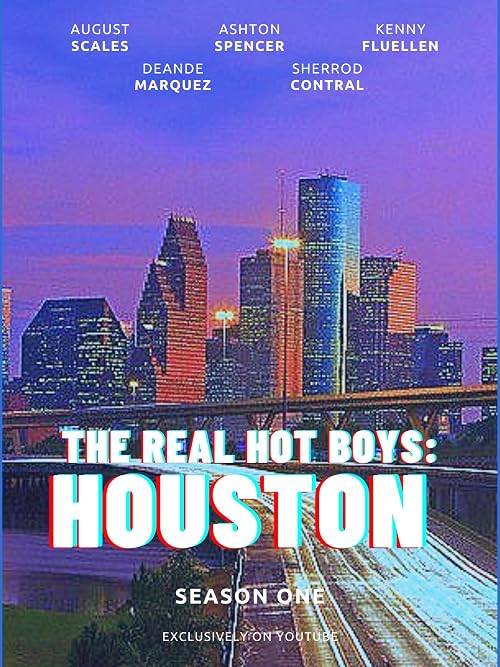 The Real Hot Boys: Houston