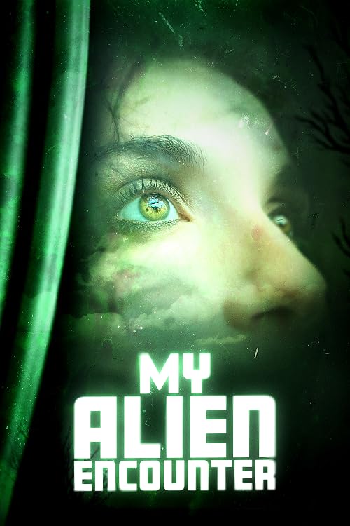 My Alien Encounter