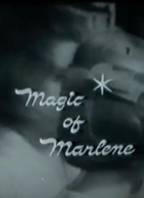 Magic of Marlene