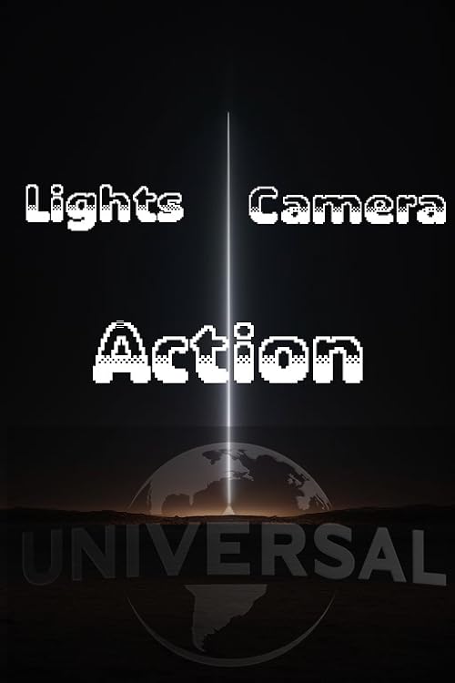 Lights, Camera, Action