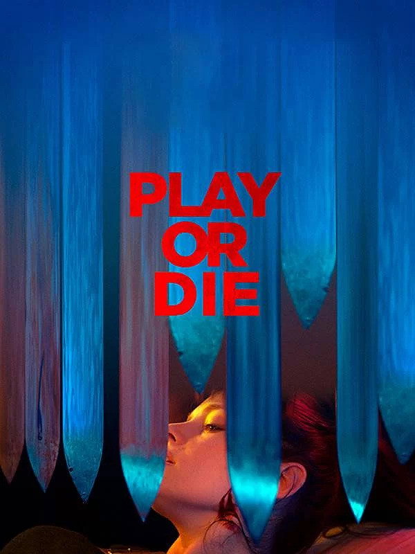 Play or Die