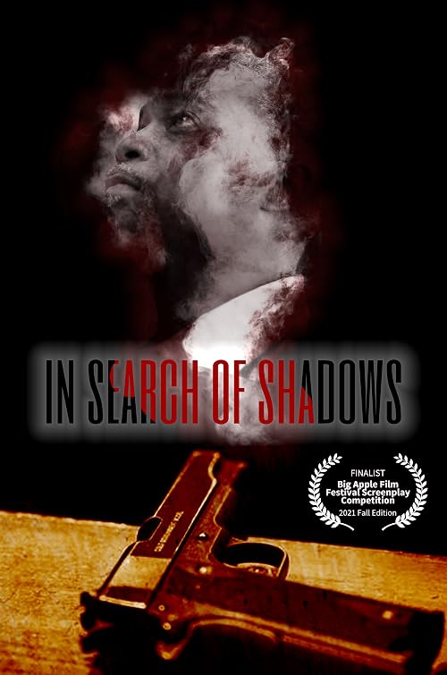 In Search of Shadows