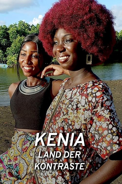 Kenia - Land der Kontraste