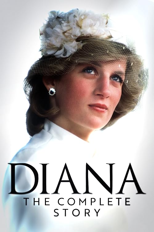 Diana: The Complete Story