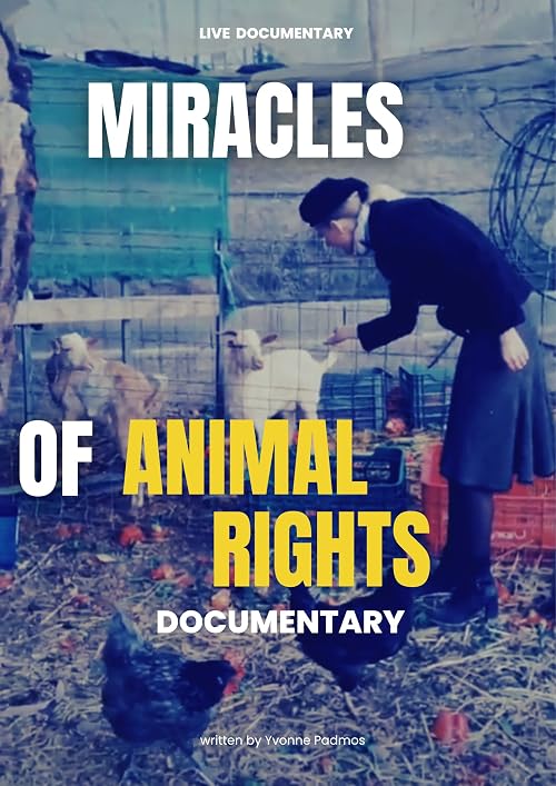 Miracles of Animal Rights