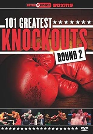 101 Greatest Knockouts: Round 2