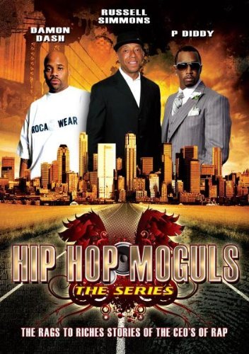 Hip Hop Moguls: The Rags to Riches Stories of the CEO'S of Rap