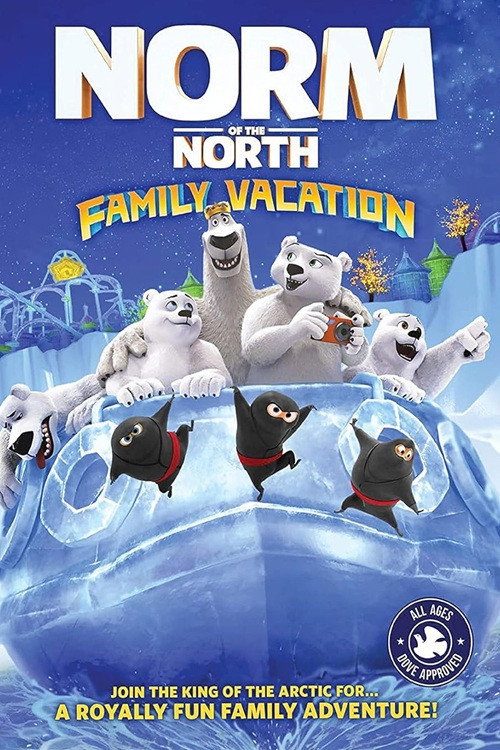 Norm of the North: Family Vacation