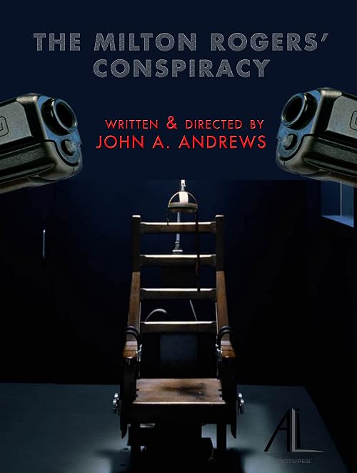 Who Shot The Sheriff?: The Milton Rogers' Conspiracy