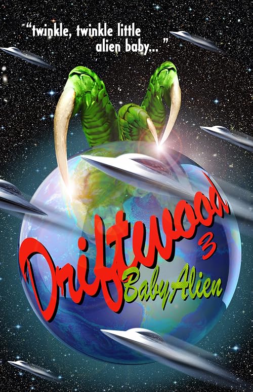 Driftwood Three - Alien Baby