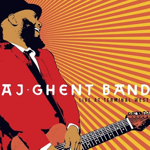 The AJ Ghent Band: Live at Terminal West