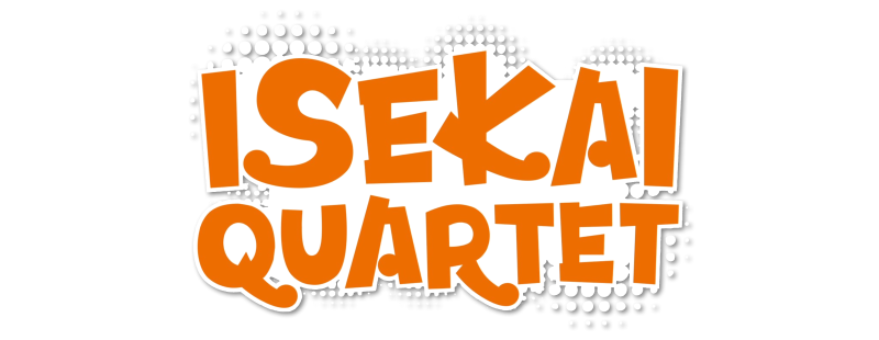 Isekai Quartet