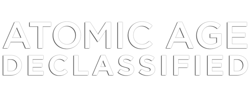 Atomic Age Declassified