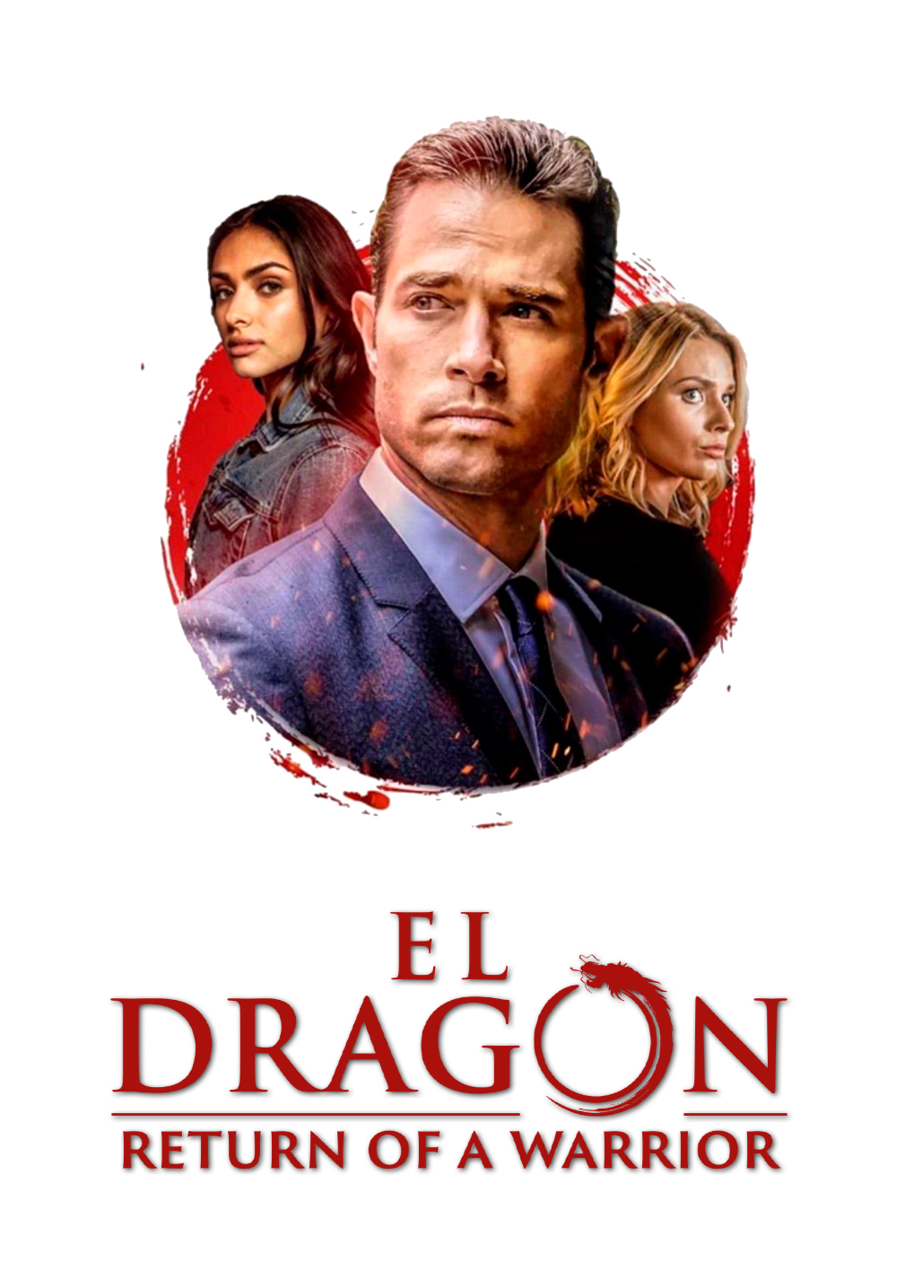 El Dragón: Return of a Warrior