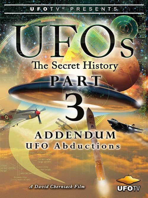 UFOs: The Secret History Part 3 - UFO Abductions