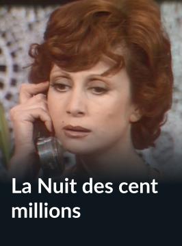 La nuit des cent millions