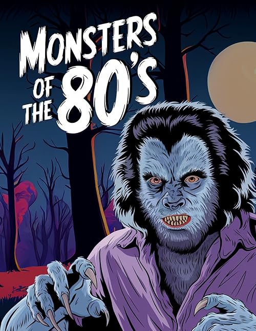 Monsters of the 80s