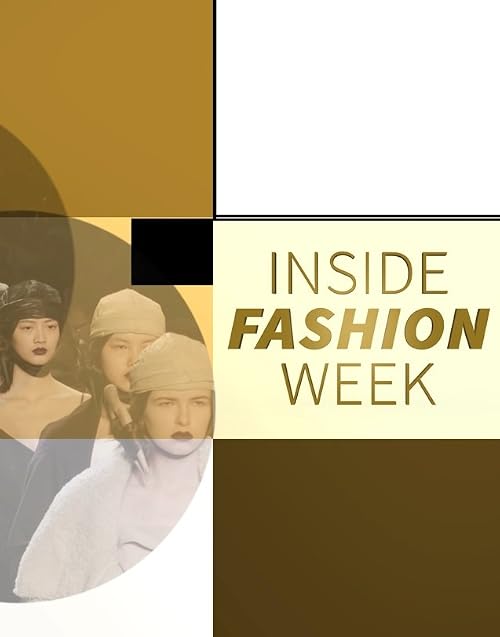 Inside Fashion Week