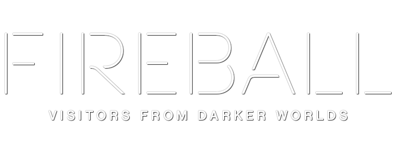Fireball: Besuch aus fernen Welten