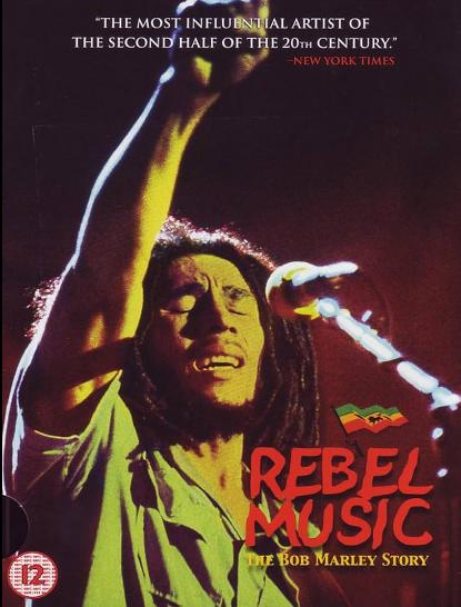 Rebel Music: The Bob Marley Story